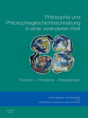 cover image of Philosophie und Philosophiegeschichtsschreibung in einer veränderten Welt